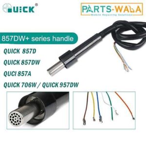 Quick 857DW+ Series heat gun Original Handle Replacement Repair tools