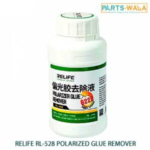 RELIFE RL-528 POLARIZED GLUE REMOVER