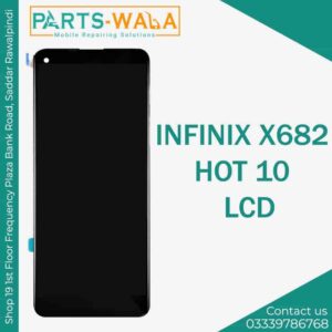 Infinix Hot 10 X682 Original LCD Display Screen Pannel
