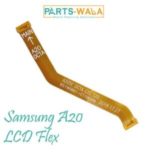 SAMSUNG A20 MAIN LCD FLEX