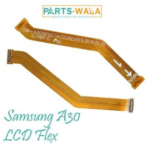 Samsung Galaxy A30 SM-A305F Main Board LCD Flex