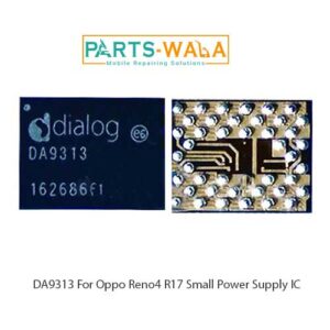 DA9313 For Oppo Reno4 R17 Small Power Supply IC PM Chip