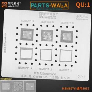 Amaoe QU1 BGA Reballing Stencil For Qualcomm CPU MSM8996 MSM8976 MSM899