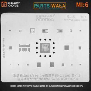 AMAOE Stencil MI:6 MI6 For Redmi Note5 Note5Pro Xiaomi Note3 6X Qualcomm Snapdragon636 660 CPU Reballing Stencil