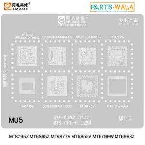 Amaoe MU5 Stencil For MT8795Z MT6895Z MT6877V MT6855V MT6799W MT6983Z MT8176V