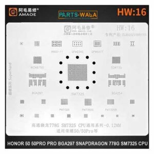Amaoe HW16 BGA Reballing Stencil For Huawei Honor 50 50Pro Pro BGA297 Snapdragon 778G SM7325 CPU Power NAND IC
