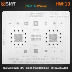 Amaoe HW10 BGA Reballing Stencil For Huawei Hi6280 CPU Hi6555 POWER