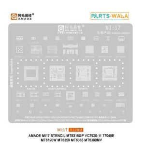 AMAOE Mi17 Stencil  MT6315GP VC7920-11 77048E MT6190W MT6359 MT6365 MT6390MV