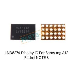 LM36274 Display iC For Samsung A12 Redmi NOTE 8