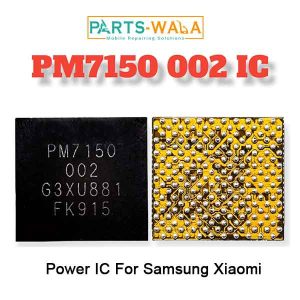 PM7150 002 Power IC For Samsung Xiaomi IC