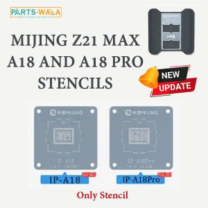 MIJING A18 and A18 pro Stencil for Z21 MAX CPU Reballing
