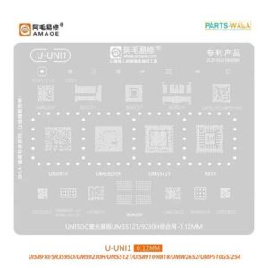 Amaoe U-UNI1 BGA Reballing Solder Template Stencil For UNISOC UIS8910/SR3595D/UMS9230H/UMS512T/UIS8910/R818/UMW2652/UMP510G5/254